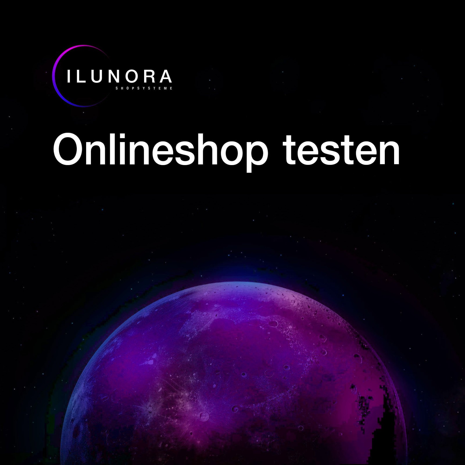 Ilunora testen 